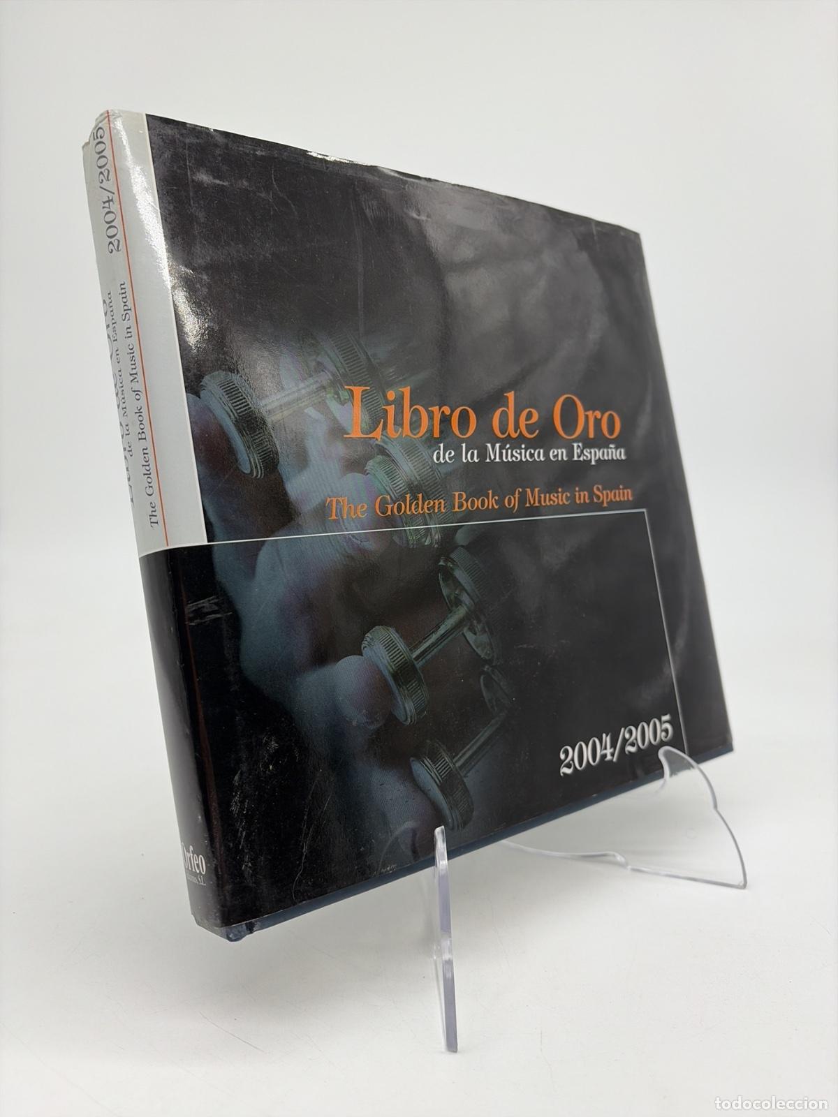 Libros de segunda mano: Libro de oro de la m&uacute;sica en Espa&ntilde;a 2004-2005 | Orfeo Ediciones | 2004