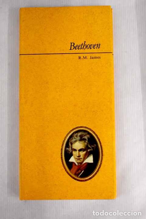 Libros de segunda mano: Beethoven - R. M. James - Editorial Folio - Biograf&iacute;as