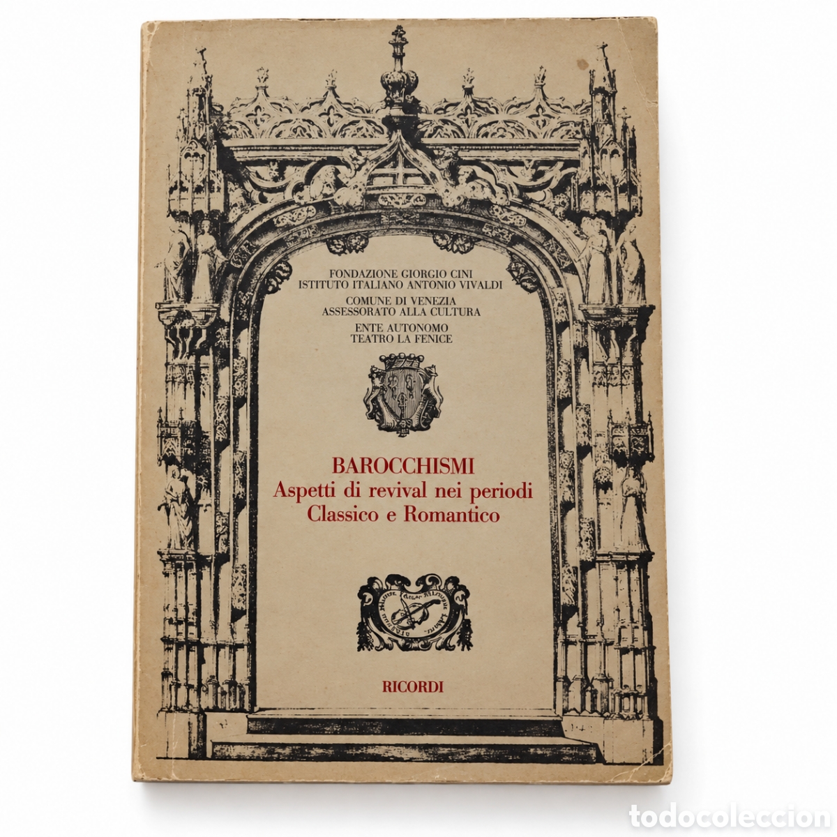 Libros de segunda mano: Varios autores &ndash; Barocchismi. Aspetti di revival nei periodi Classico e Romantico &ndash; Ricordi &ndash; LML