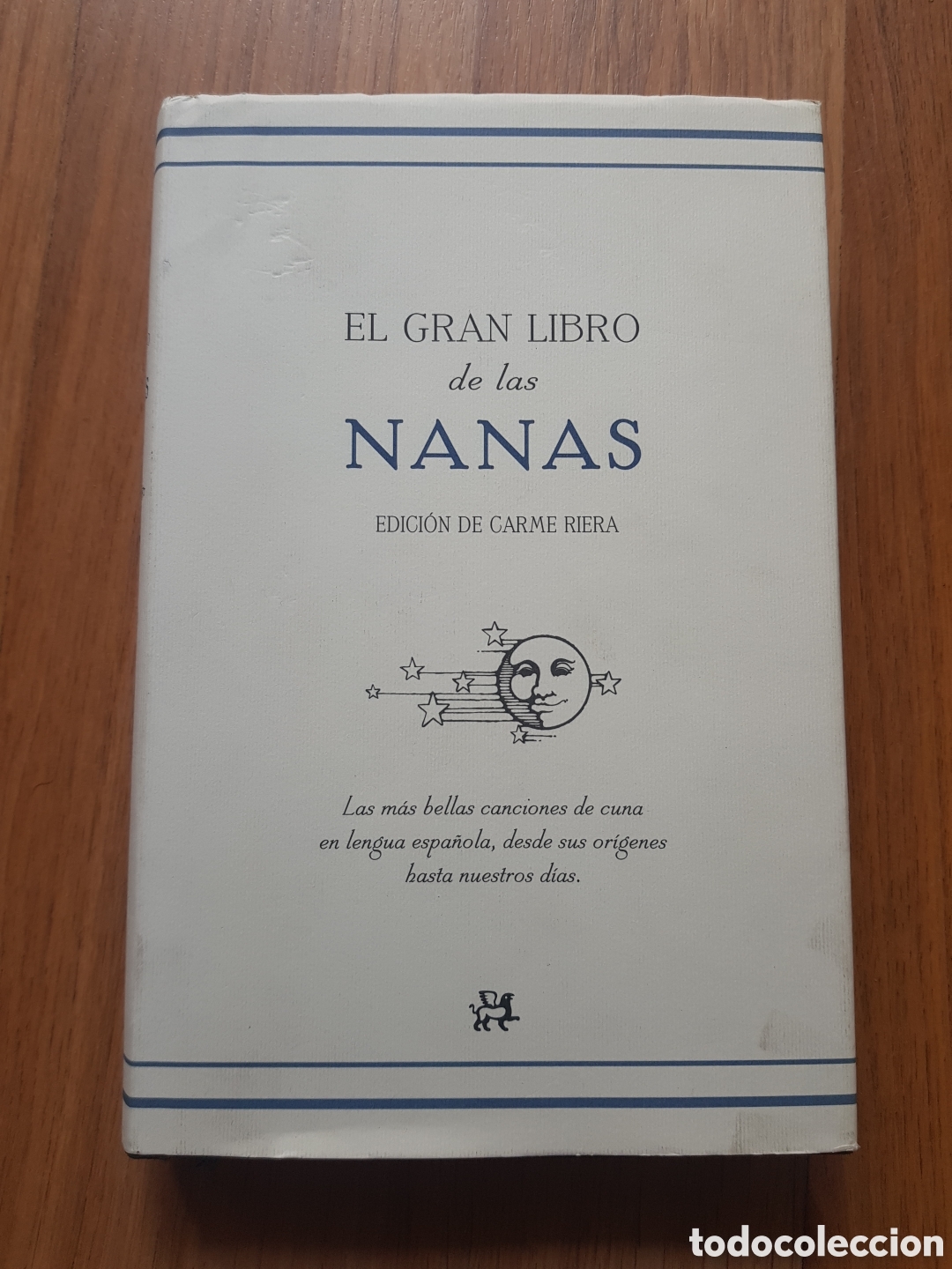 Libros de segunda mano: EL GRAN LIBRO DE LAS NANAS - EDICI&Oacute;N DE CARME RIERA - GRUP EDITORIAL 62 -
