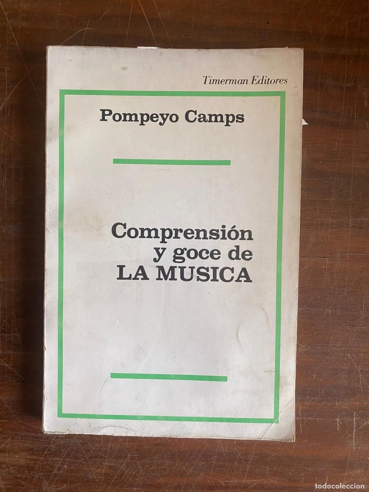 Gebrauchte B&uuml;cher: Pompeyo Camps - Comprension y goce de LA MUSICA