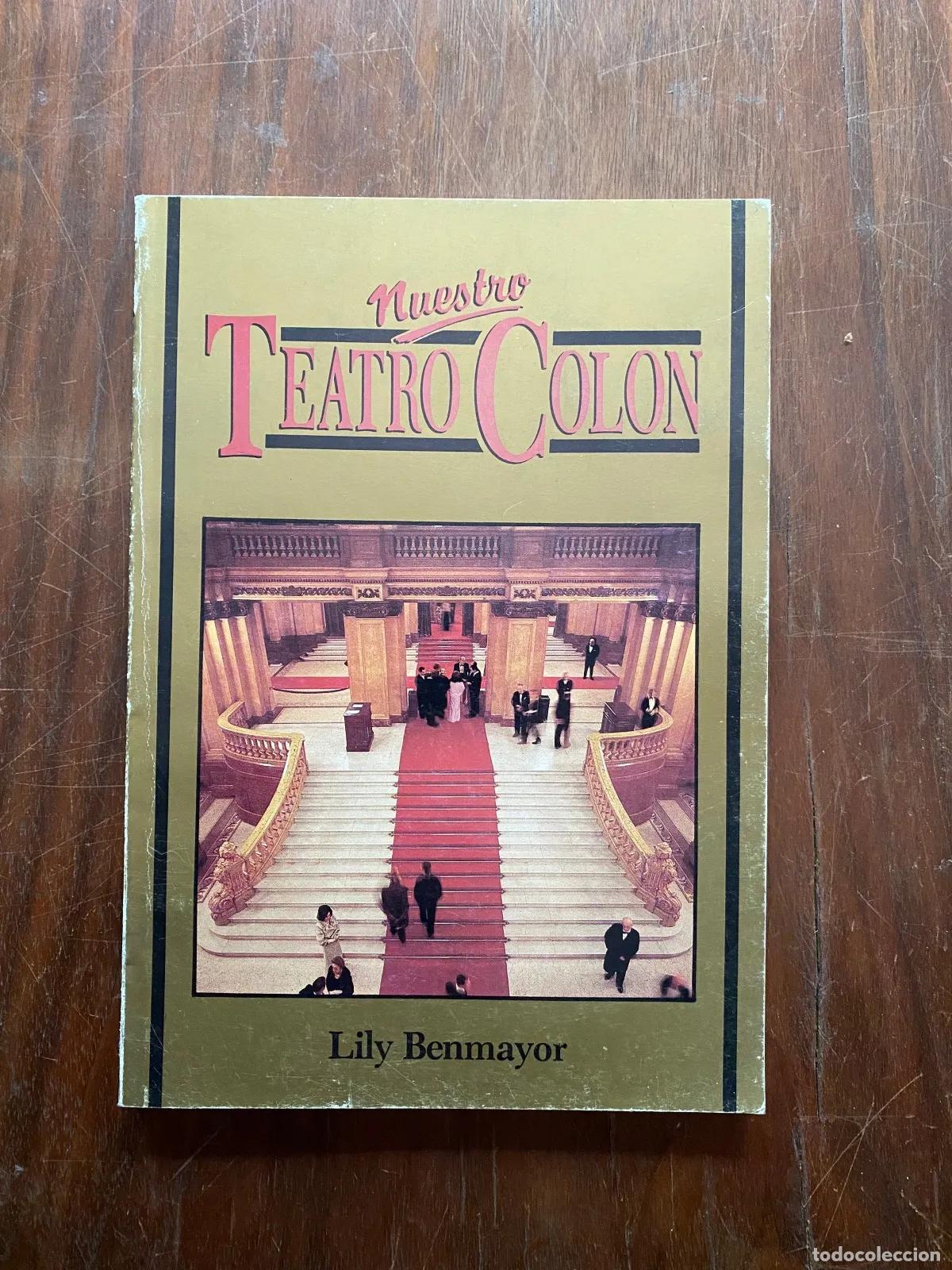 Second hand books: Lily Benmayor - Nuestro Teatro Colon