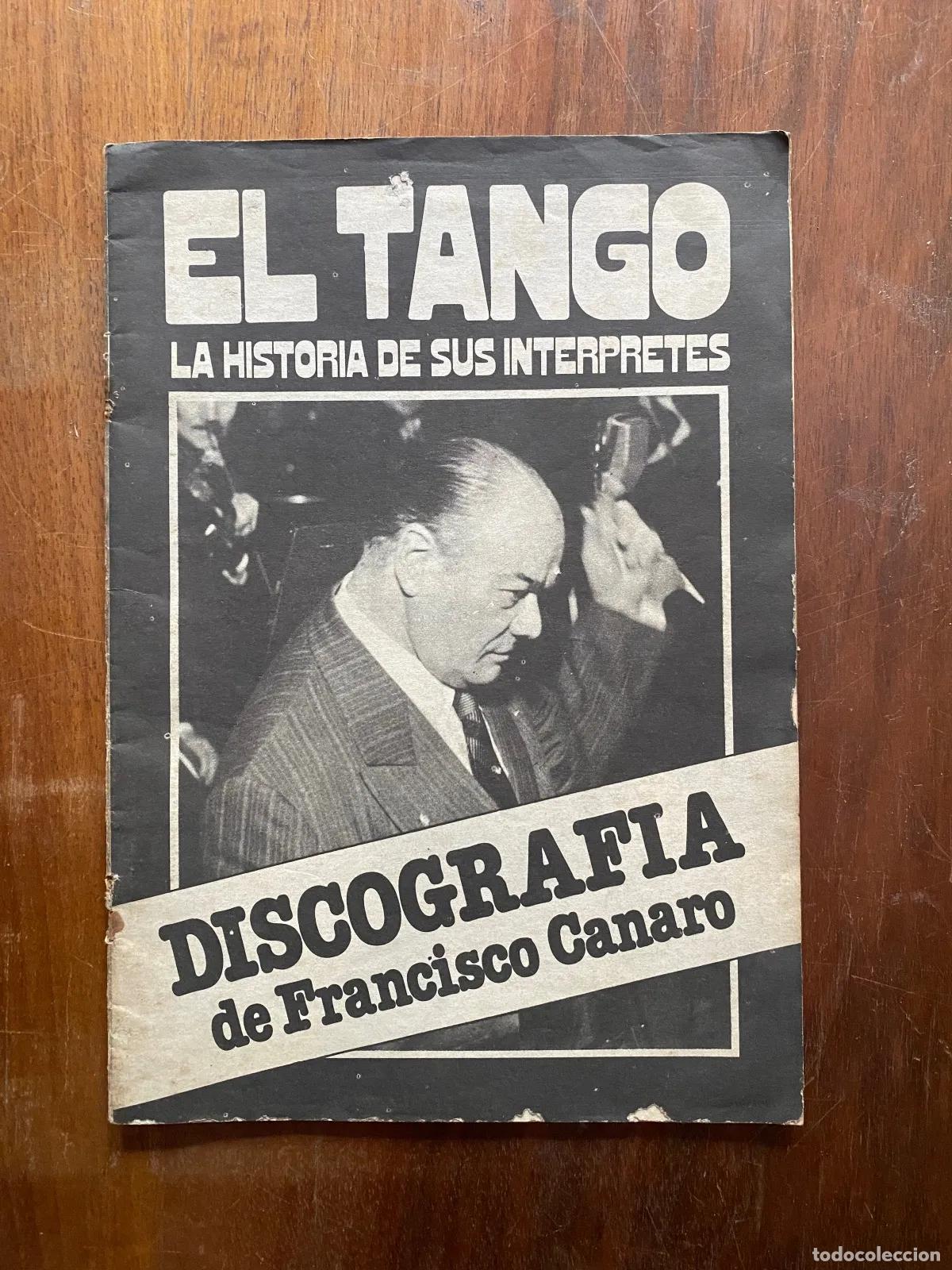 Second hand books: El tango La historia de sus interpretes. Discografia de Francisco Canaro