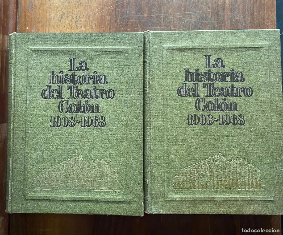 Livros em segunda m&atilde;o: Roberto Caama�o - La historia del Teatro Colon tomos 1 y 2