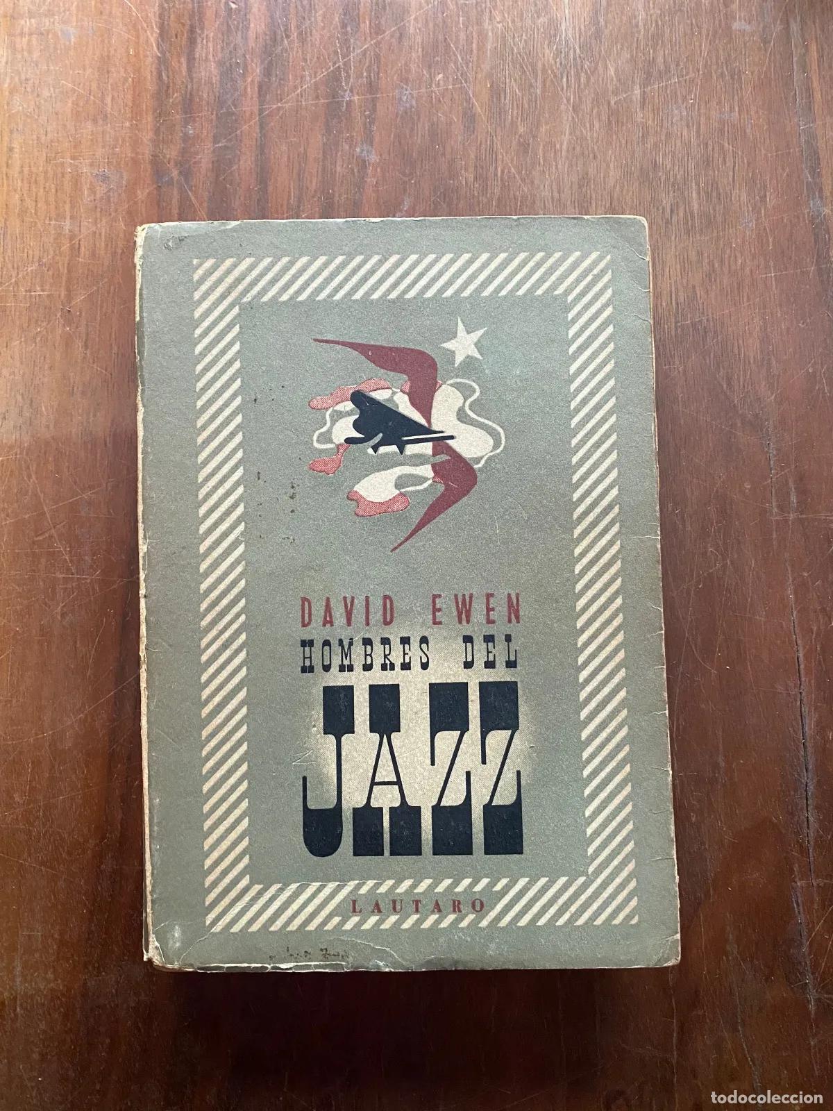 Libros de segunda mano: David Ewen - Hombres del jazz - Foto 1