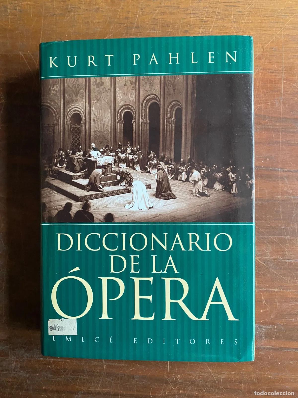 Livres d'occasion: Kurt Pahlen - Diccionario de la opera