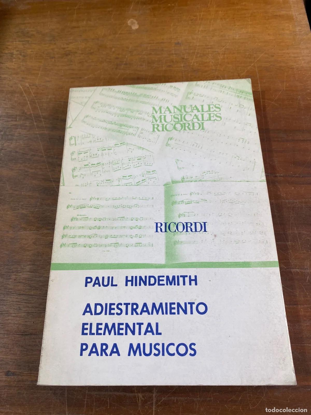 Livres d'occasion: Paul Hindemith - Adiestramiento elemental para musicos