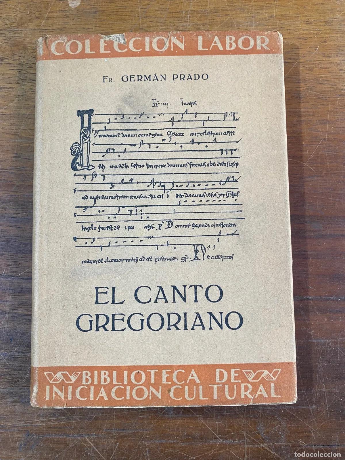 Libros de segunda mano: German Prado - El canto gregoriano - Foto 1