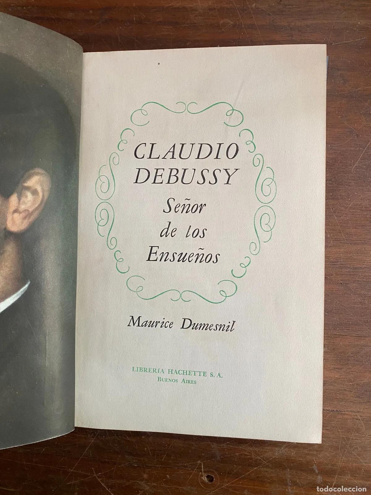 Libros de segunda mano: Maurice Dumesnil - Claudio Debussy