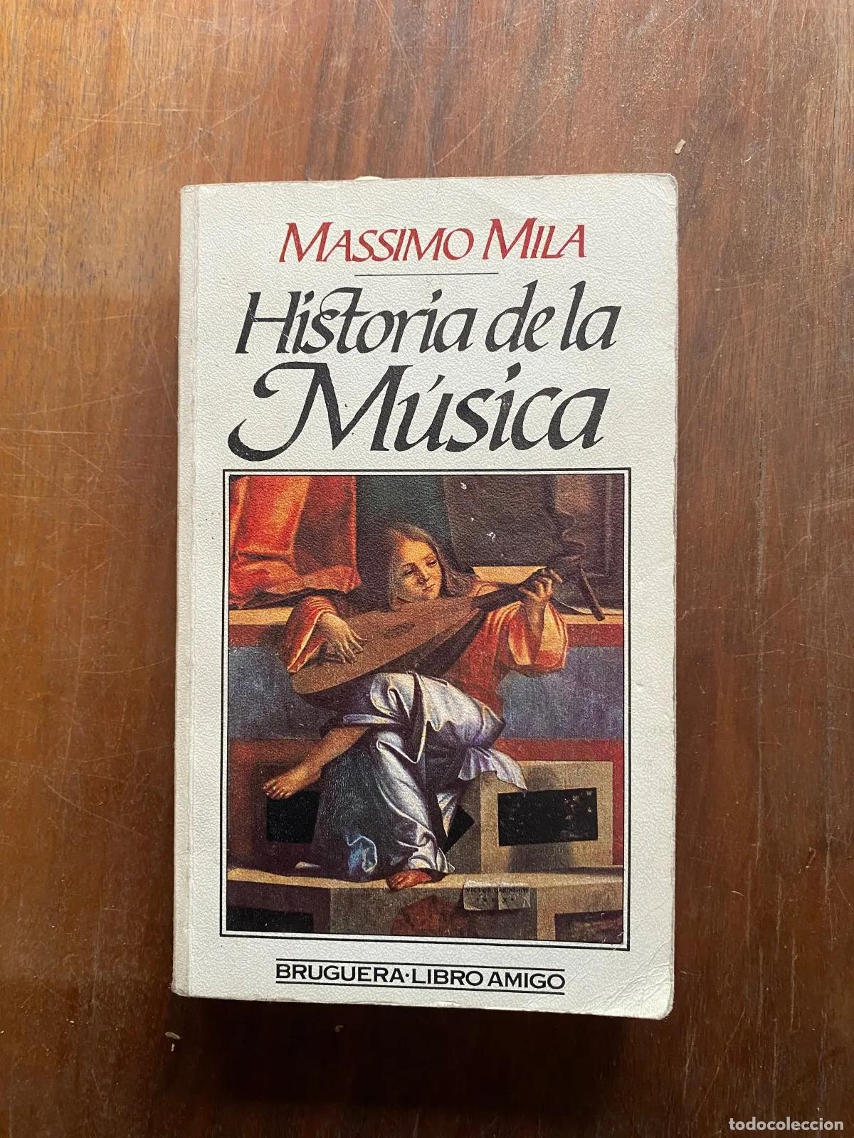 Second hand books: Massimo Mila - Historia de la musica