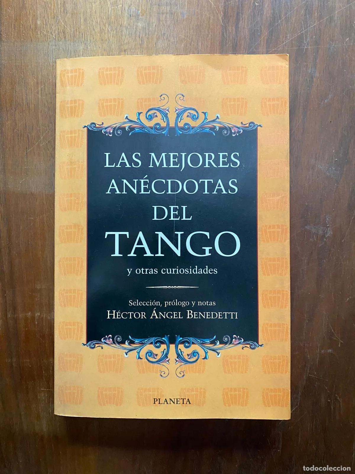 Second hand books: Hector angel Benedetti - Las mejores anecdotas del tango