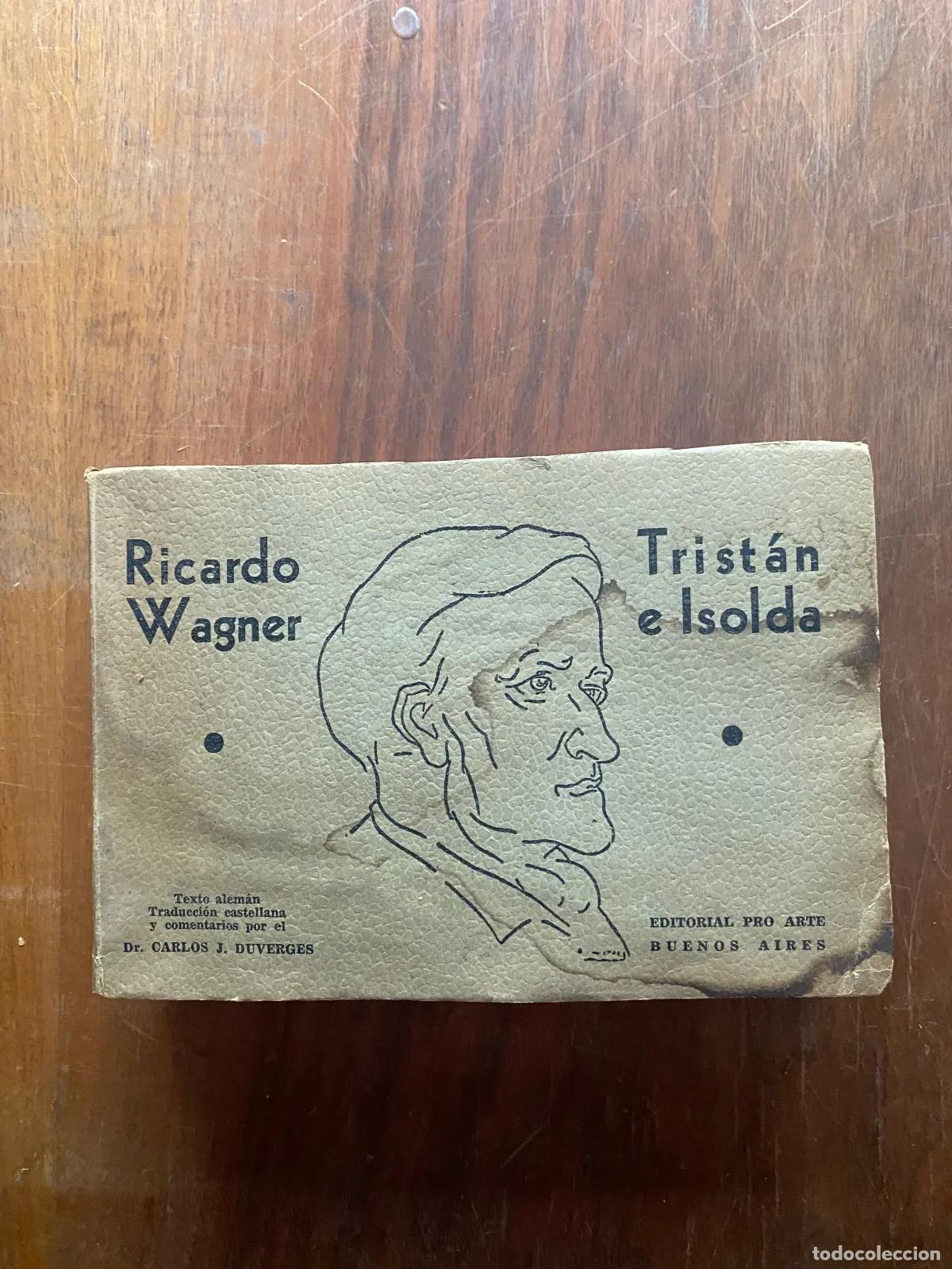 Libros de segunda mano: Richard Wagner - Tristan e Isolda - Foto 1