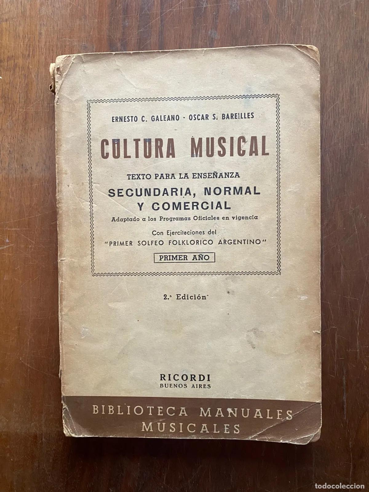 Livros em segunda m&atilde;o: Ernesto C. Galeano y Oscar S. Bareilles - Cultura musical