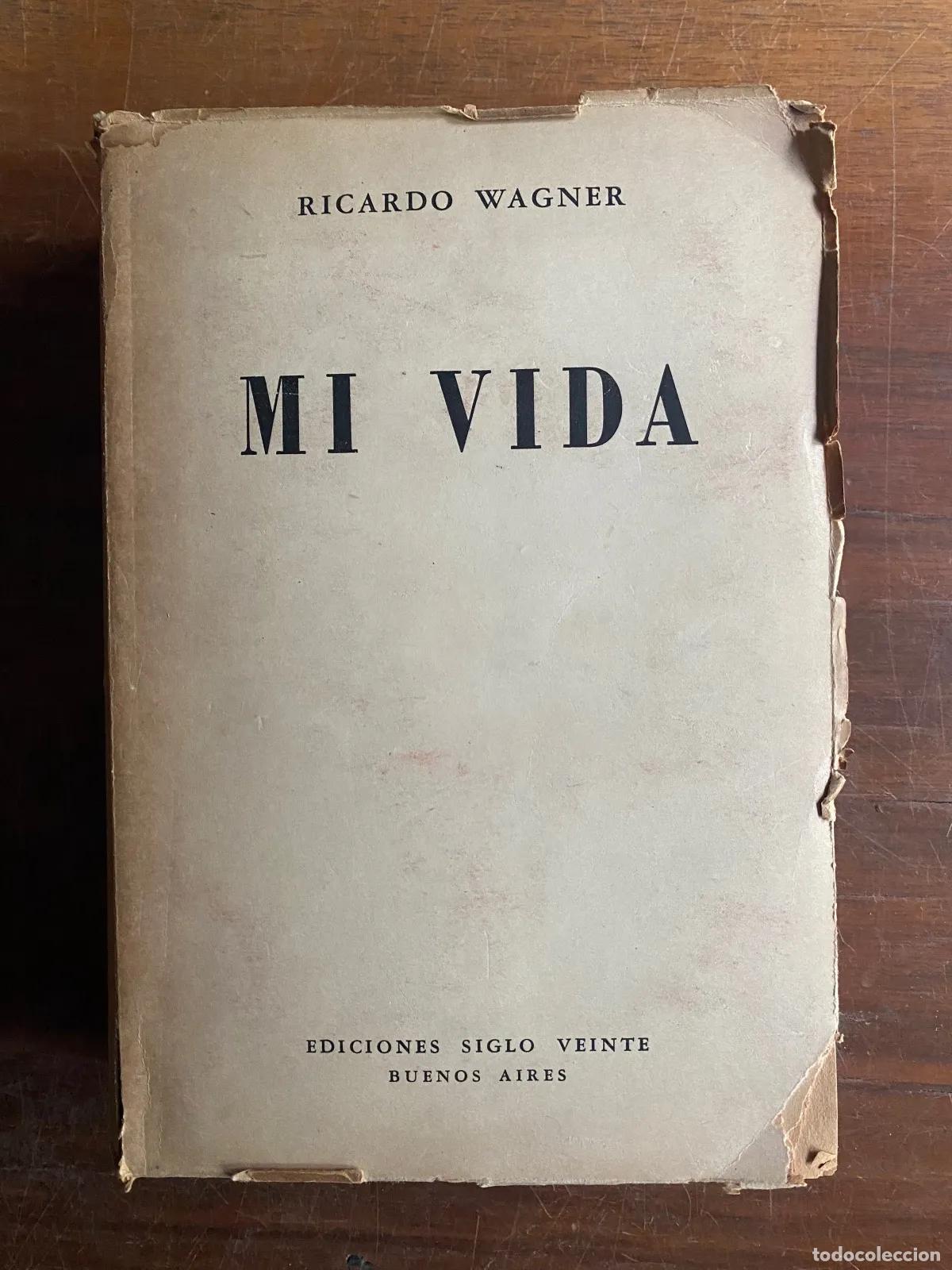 Libros de segunda mano: Richard Wagner - Mi vida