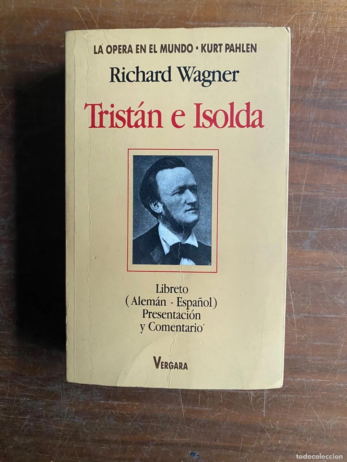 Libros de segunda mano: Richard Wagner - Tristan e Isolda