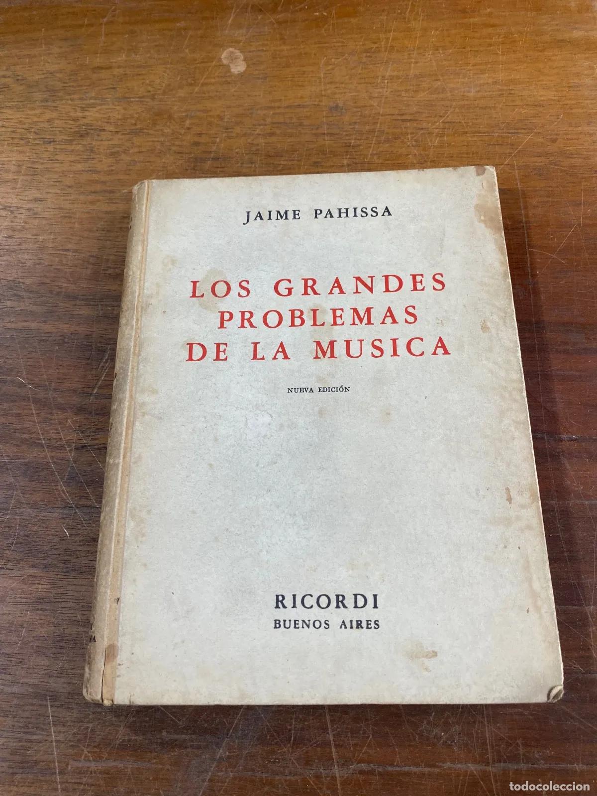Libros de segunda mano: Jaime Pahissa - Los grandes problemas de la musica