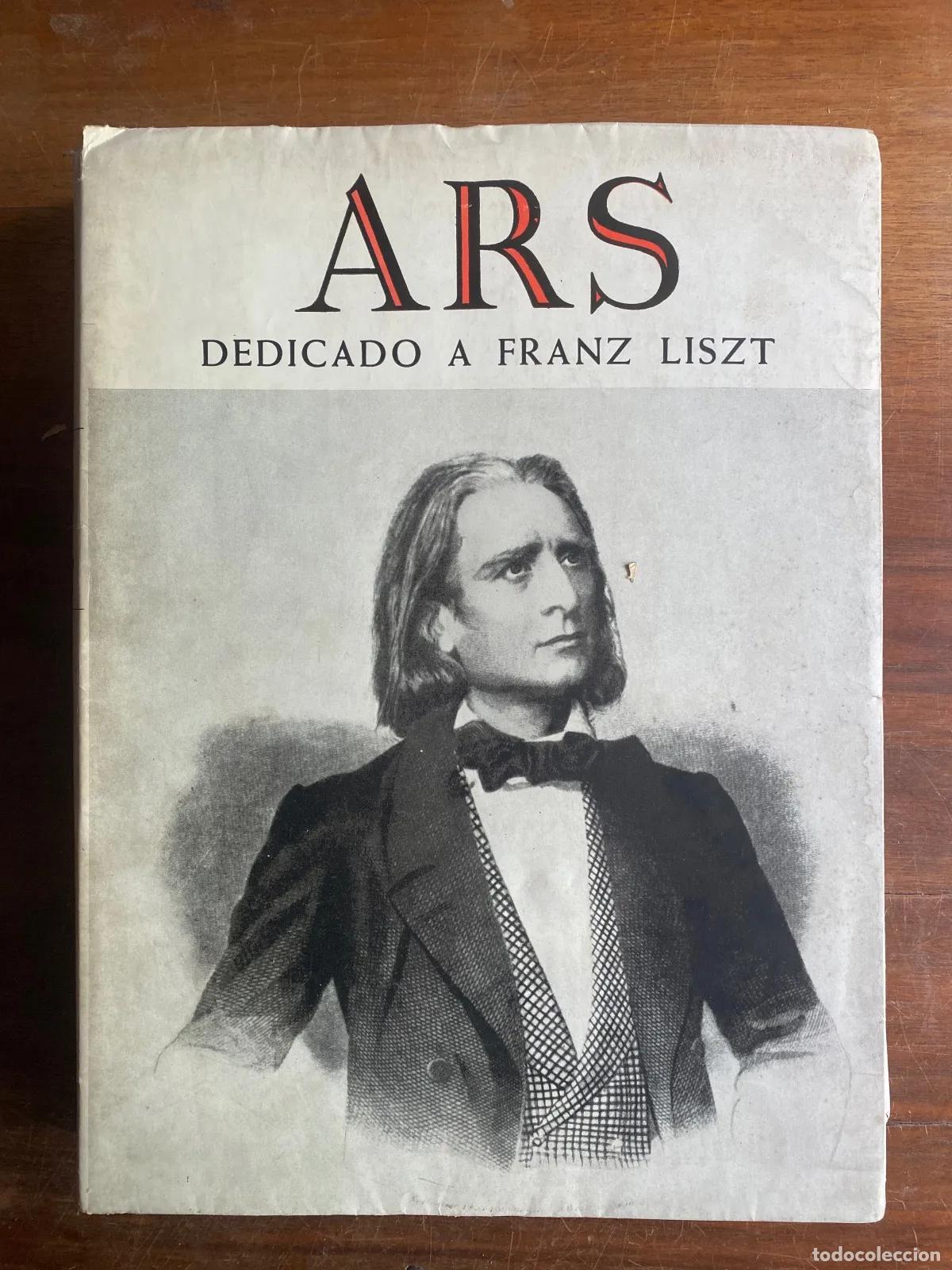 Libros de segunda mano: Ars Dedicado a Franz Liszt