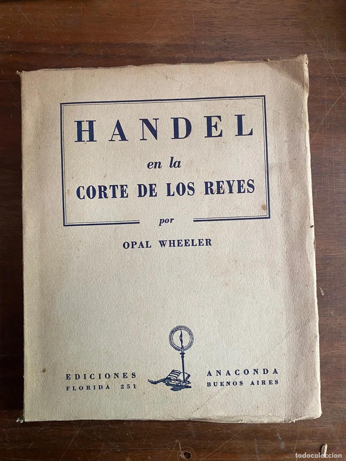 Libros de segunda mano: Opal Wheeler - Handel en la corte de los reyes - Foto 1