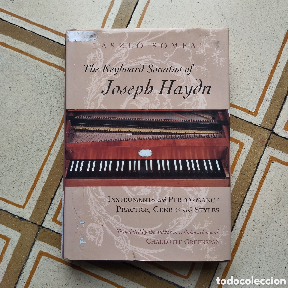Libros de segunda mano: THE KEYBOARD SONATAS OF JOSEPH HAYDN LASZLO SOMFAI INSTRUMENTS PERFORMANCE PRACTICE GENRE STYLES