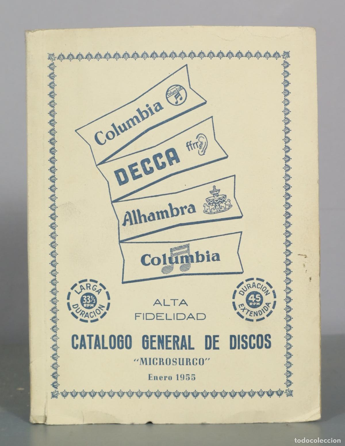 Libros de segunda mano: Catalogo General de Discos Microsurco - ENERO 1955 Columbia, Decca, Alhambra - Union Musical