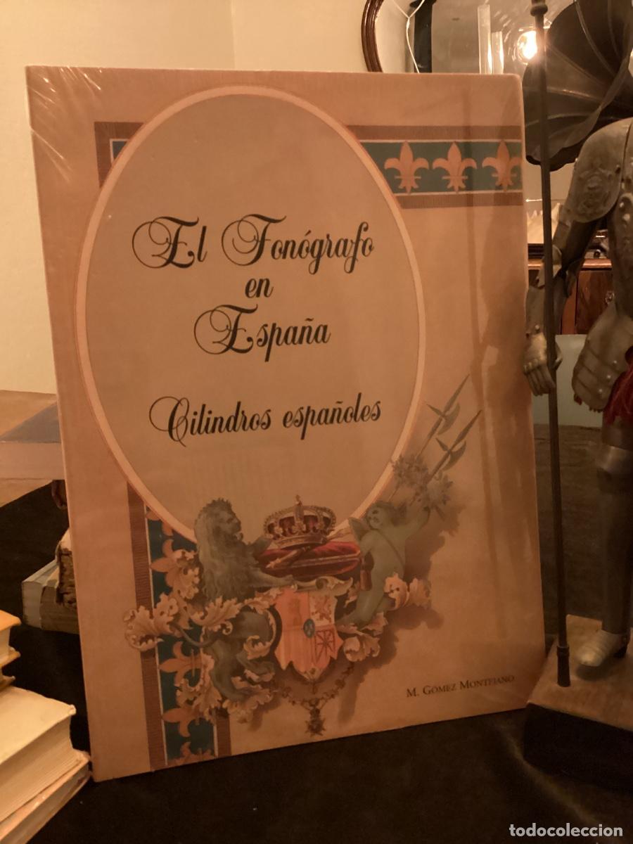 Libros de segunda mano: EL FONOGRAFO EN ESPA&Ntilde;A. CILINDROS ESPA&Ntilde;OLES. MARIANO GOMEZ MONTEJANO. 2007.