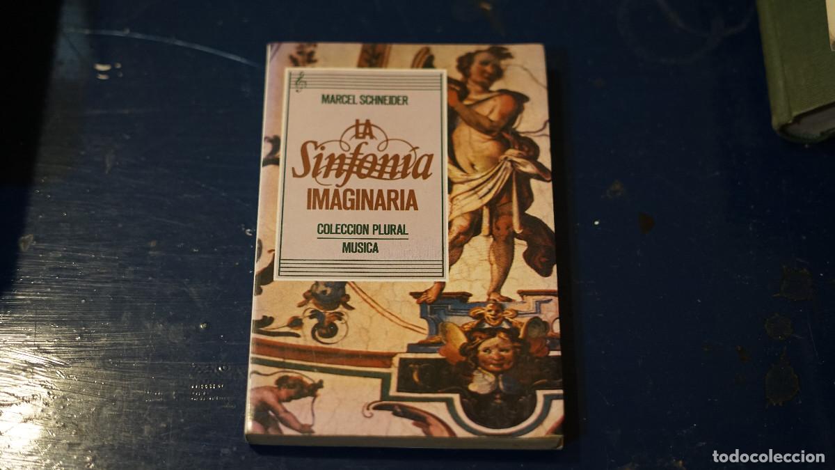 Libros de segunda mano: Marcel Schneider - La sinfon&iacute;a imaginaria