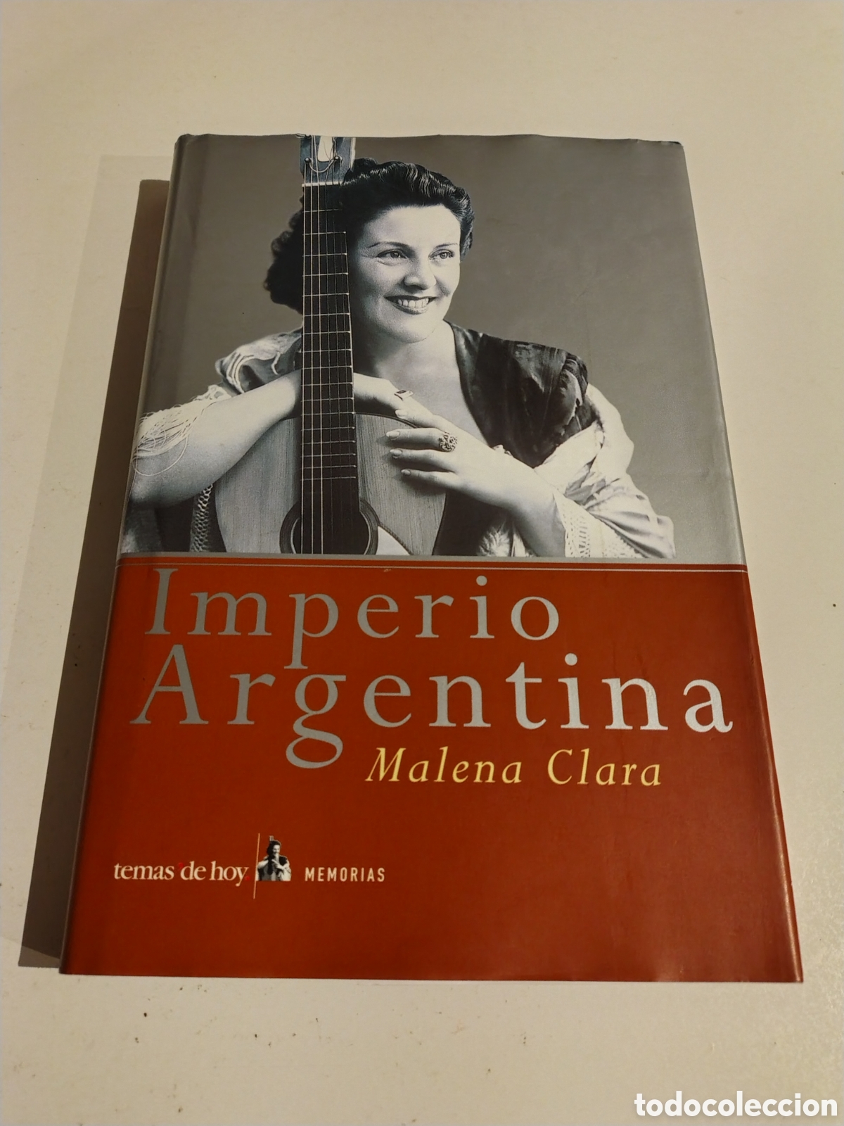 Libros de segunda mano: IMPERIO ARGENTINA Memorias Malena Clara ( 2001 TEMAS DE HOY ) 290 P&Aacute;GINAS