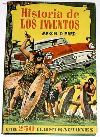 Libros de segunda mano: HISTORIA DE LOS INVENTOS - MARCEL D&acute;ISARD - Foto 1