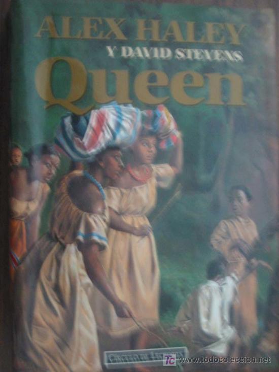 Libros de segunda mano: QUEEN. HALEY, Alex/ STEVENS, David. 1994. C&iacute;rculo de lectoes - Foto 1