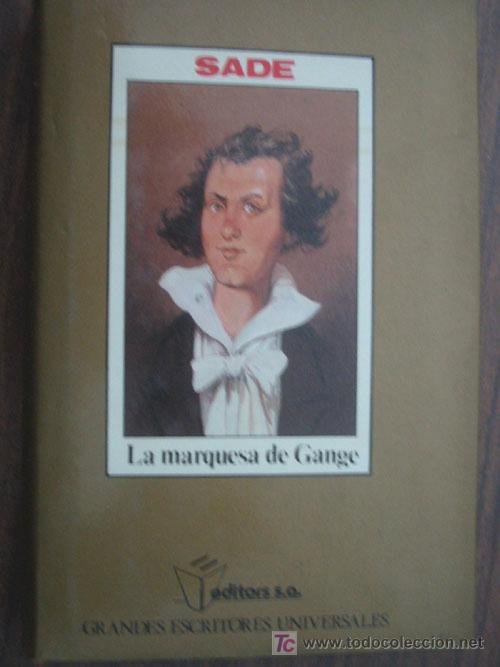 Libros de segunda mano: LA MARQUESA DE GANGE. MARQU&Eacute;S DE SADE - Foto 1