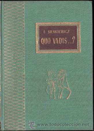 Libros de segunda mano: QUO VADIS? E. SIENKIEWICZ. EDICIONES RODEGAR (1963) - Foto 1