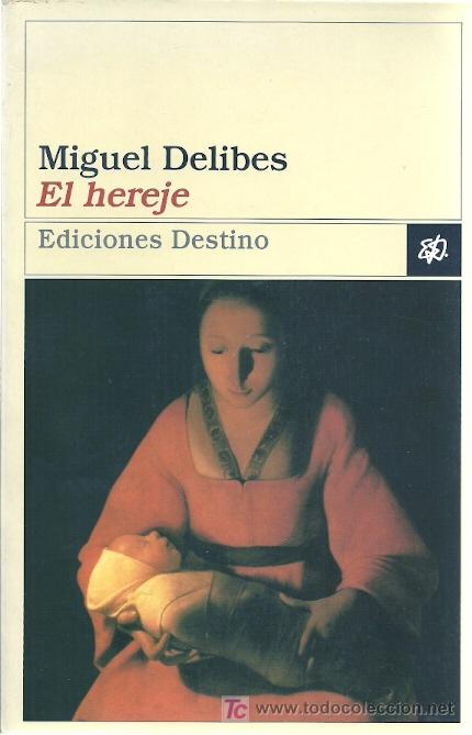 Libros de segunda mano: El Hereje / Miguel Delibes - Foto 1