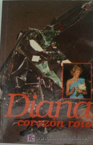 Second hand books: DIANA CORAZON ROTO. SORIVES Alejandro (textos). 1997. Ed. New Agent3/ADI