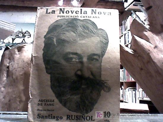 Libros de segunda mano: la novela nova. segona serie. 1&ordm; any n&ordm;12. aucells de fang (santiago rusi&ntilde;ol 20 de juliol de 1917)