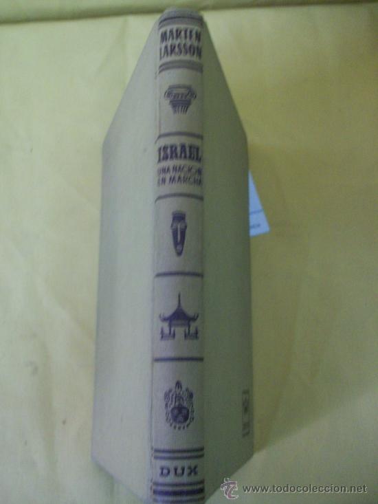 Libri di seconda mano: ISRAEL UNA NACION EN MARCHA - 1954 - MARTEN J. LARSSON
