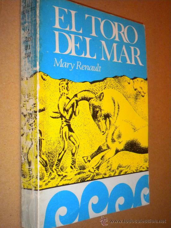 Libros de segunda mano: Mary Renault / El toro del mar - Foto 1