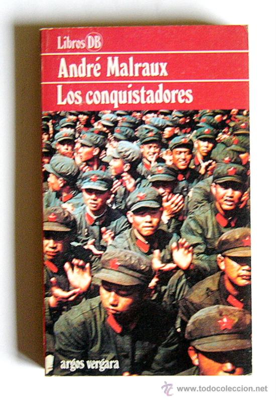 Libros de segunda mano: LOS CONQUISTADORES - ANDRE MALRAUX - Foto 1