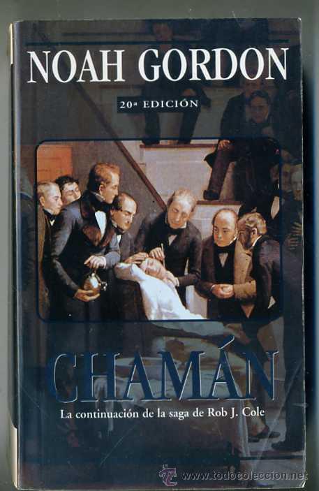Libros de segunda mano: NOAH GORDON : CHAM&Aacute;N (1999) - Foto 1