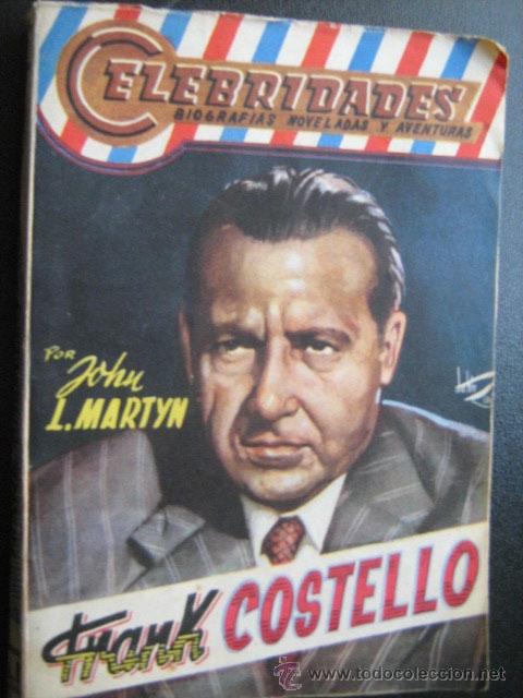 Gebrauchte B&uuml;cher: FRANK COSTELLO. MARTYN, John. Celebridades 93 D&oacute;lar