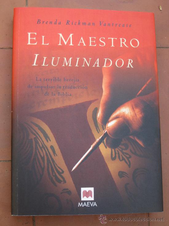 Libros de segunda mano: EL MAESTRO ILUMINADOR, de Brenda Rickman Vantrease. 502 pg. Madrid 2005. Herejia Biblia - Foto 1