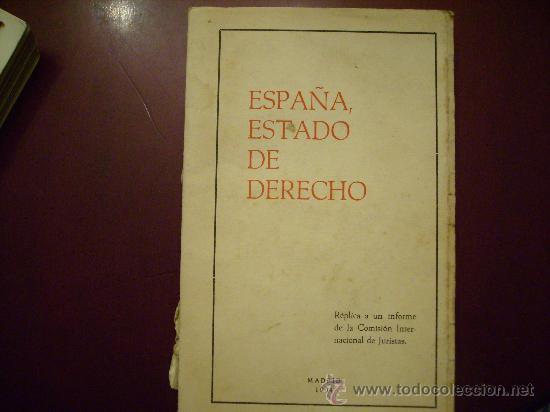 Second hand books: ESPA&Ntilde;A ESTADO DE DERECHO,SERVICIO INFORMATIVO ESPA&Ntilde;OL.REPLICA A LA COMISION INTER.DE JURISTAS.