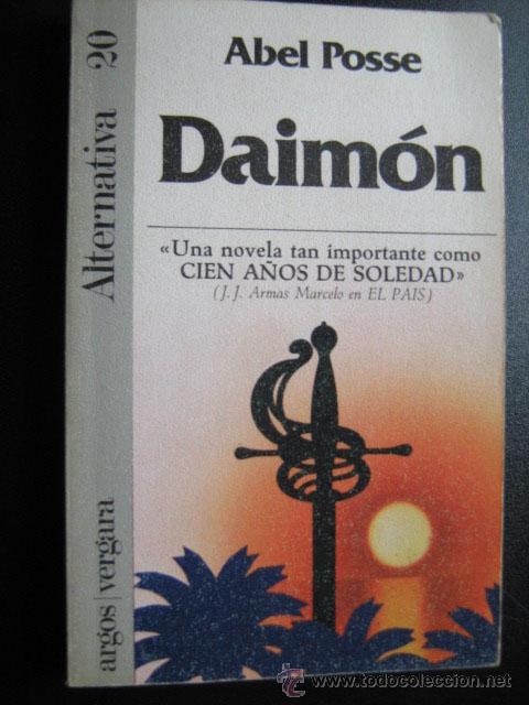 Libros de segunda mano: DAIM&Oacute;N. POSSE, Abel. 1981 - Foto 1