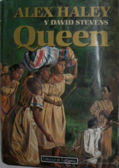 Libros de segunda mano: QUEEN. HALEY Alex y STEVENS David. 1994 - Foto 1