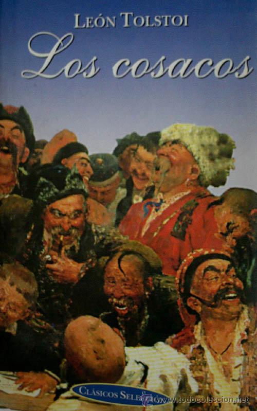 Libros de segunda mano: LOS COSACOS. TOLSTOI Leon. 2000 - Foto 1