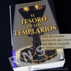 Libros de segunda mano: EL TESORO DE LOS TEMPLARIOS - NOVELA HISTÓRICA - HANNY ALDERS - ORDEN DEL TEMPLE TEMPLARIO LIBRO. Lote 30835478