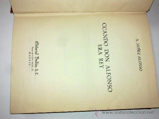 Libros de segunda mano: CUANDO DON ALFONSO ERA REY - Foto 2