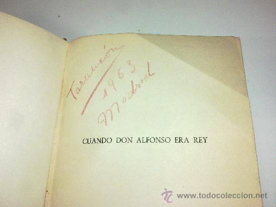 Libros de segunda mano: CUANDO DON ALFONSO ERA REY - Foto 4