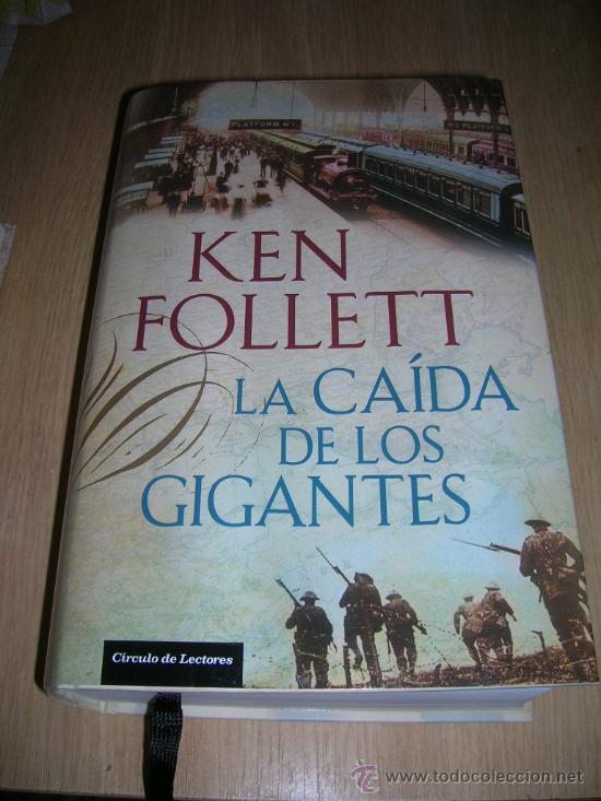 Libro La caída de los gigantes, Ken Follett, Novela Bélica