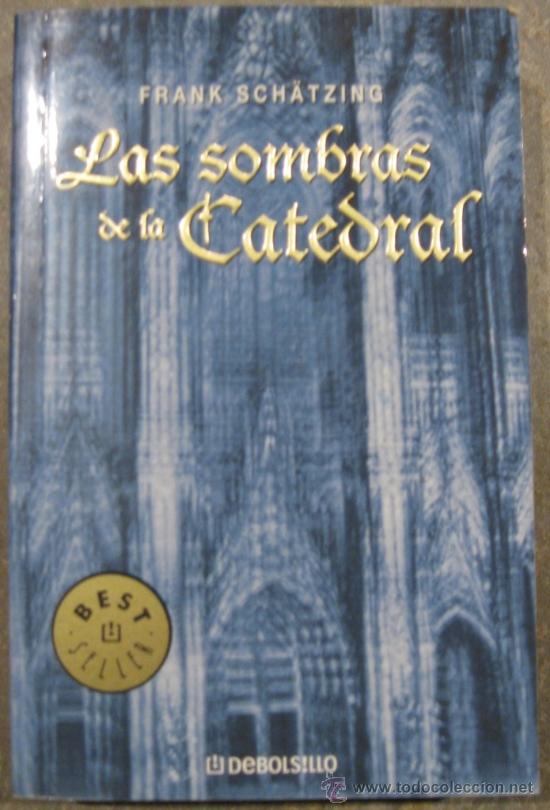 Libros de segunda mano: Frank Sch&auml;tzing, Las Sombras de la Catedral, Nuevo - Foto 1