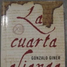 Libros de segunda mano: GONZALO GINER, LA CUARTA ALIANZA, NUEVO